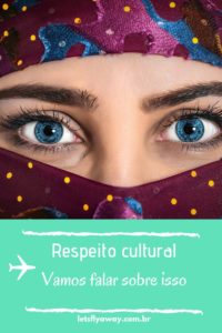 pin respeito cultural 200x300 - Viagem e respeito cultural - vamos falar sobre isso