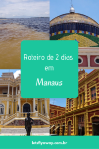 roteiro de viagem manaus 200x300 - O que fazer em Manaus em 2 dias. Super roteiro de viagem!