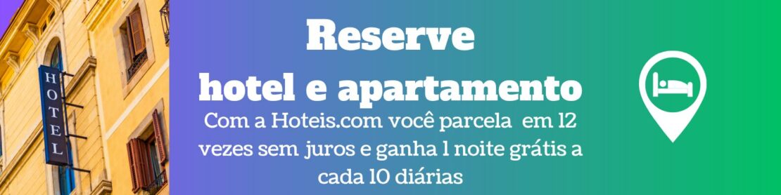 reserve hotel com tudo para sua viagem